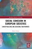 Social Cohesion in European Societies: Conceptualising and Assessing Togetherness