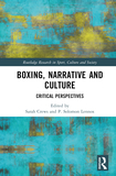 Boxing, Narrative and Culture: Critical Perspectives