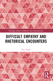 Difficult Empathy and Rhetorical Encounters