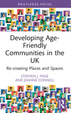 Developing Age-Friendly Communities in the UK: Re-creating Places and Spaces