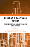 Debating a Post-Work Future: Perspectives from Philosophy and the Social Sciences