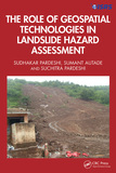 The Role of Geospatial Technologies in Landslide Hazard Assessment