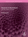 Classicism & Romanticism: with other studies in art history