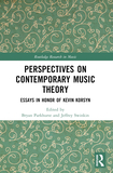 Perspectives on Contemporary Music Theory: Essays in Honor of Kevin Korsyn