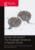 Sintaxis del espa?ol / The Routledge Handbook of Spanish Syntax