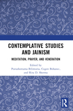 Contemplative Studies & Jainism: Meditation, Prayer, and Veneration