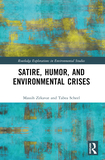 Satire, Humor, and Environmental Crises