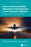 Smart and Sustainable Operations Management in the Aviation Industry: A Supply Chain 4.0 Perspective