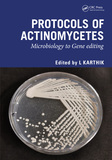 Protocols of Actinomycetes: Microbiology to Gene editing