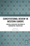 Constitutional Review in Western Europe: Judicial-Legislative Relations in Comparative Perspective