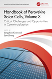 Handbook of Perovskite Solar Cells, Volume 3: Critical Challenges and Opportunities in Commercialization