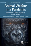 Animal Welfare in a Pandemic: What Does COVID-19 Tell us for the Future?