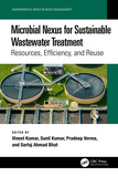 Microbial Nexus for Sustainable Wastewater Treatment: Resources, Efficiency, and Reuse