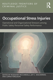 Occupational Stress Injuries: Operational and Organizational Stressors Among Public Safety Personnel