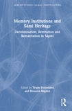 Memory Institutions and Sámi Heritage: Decolonization, Restitution, and Rematriation in Sápmi