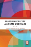 Changing Cultures of Ageing and Spirituality