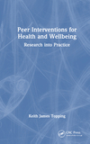 Peer Interventions for Health and Wellbeing: Research into Practice