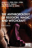 The Anthropology of Religion, Magic, and Witchcraft