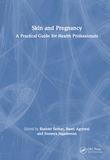 Skin and Pregnancy: A Comprehensive Guide for Clinical Practice