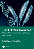 Plant Stress Tolerance: Molecular Mechanisms and Breeding Strategies, Volume One