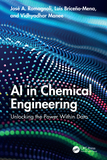 AI in Chemical Engineering: Unlocking the Power Within Data