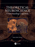 Theoretical Neuroscience: Understanding Cognition