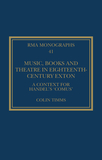 Music, Books and Theatre in Eighteenth-Century Exton: A Context for Handel's ?Comus?