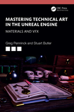 Mastering Technical Art in Unreal Engine: Materials and VFX