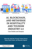 AI, Blockchain, and Metaverse in Hospitality and Tourism Industry 4.0: Case Studies and Analysis