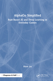 AlphaGo Simplified: Rule-Based AI and Deep Learning in Everyday Games