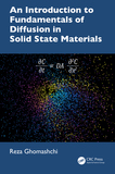 An Introduction to Fundamentals of Diffusion in Solid State Materials