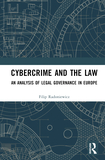 Cybercrime and the Law: An Analysis of Legal Governance in Europe