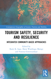 Tourism Safety, Security and Resilience: Integrated Community-Based Approaches