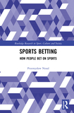 Sports Betting: How People Bet on Sports