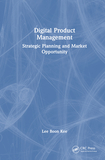 Digital Product Management: Strategic Planning and Market Opportunity