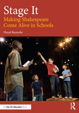 Stage It: Making Shakespeare Come Alive in Schools