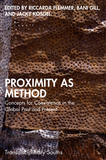 Proximity as Method: Concepts for Coexistence in the Global Past and Present