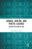 Arabic, Qur??n, and Poetic License: Reciting the Word of God