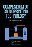 Compendium of 3D Bioprinting Technology