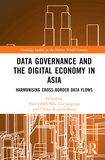 Data Governance and the Digital Economy in Asia: Harmonising Cross-Border Data Flows