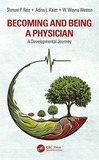 Becoming and Being a Physician: A Developmental Journey