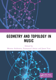 Geometry and Topology in Music