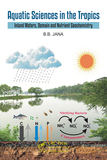 Aquatic Sciences in the Tropics: Inland Waters, Domain and Nutrient Geochemistry