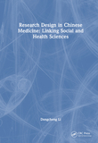 Research Design in Chinese Medicine: Linking Social and Health Sciences