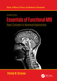 Essentials of Functional MRI: Basic Concepts to Advanced Applications