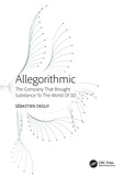 Allegorithmic: The Company That Brought Substance to the World of 3D