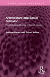 Architecture and Social Behavior: Psychological Studies of Social Density