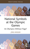 National Symbols at the Olympic Games: An Olympics Without Flags?