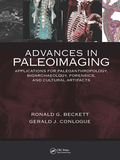 Advances in Paleoimaging: Applications for Paleoanthropology, Bioarchaeology, Forensics, and Cultural Artifacts