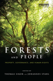 Forests and People: Property, Governance, and Human Rights